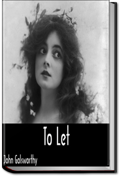 The Forsyte Saga - Volume 3 | John Galsworthy The Forsyte Saga - Volume 3 | John Galsworthy